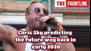 CHRIS SKY PREDICTING THE FUTURE WAY BACK IN EARLY 2020!