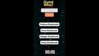 Guest This Actress #114 Like A Quick Quiz? | Chuck