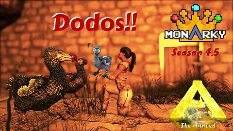Dodos! I got Dodos! And a few Pachys, too. The Hunted w/the #monarky - ep 4 #arksurvivalevolved