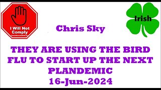 THEY ARE USING THE BIRD FLU TO START UP THE NEXT PLANDEMIC 16-Jun-2024