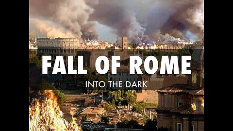 The Fall of Rome: Seven Signs