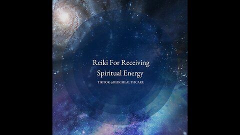 Reiki Healing To Receive Spiritual Energy