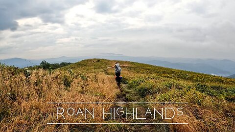 Roan Mountain | Backpacking on the AT