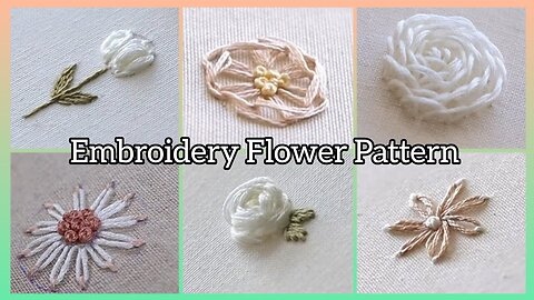 Easiest Embroidery Flower Pattern tutorial for beginners- Easy way