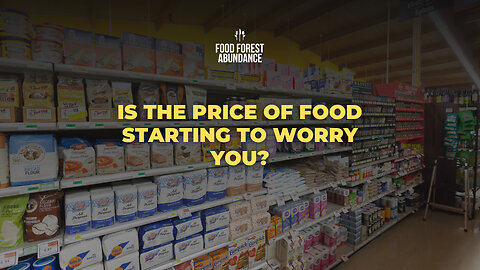 Is the price of food starting to worry you?
