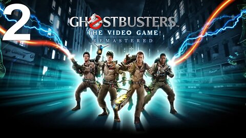 Ghostbusters: The Video Game Remastered (PS4) - Opening Playthrough (Part 2 of 4)