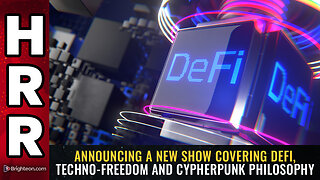 Announcing a NEW SHOW covering DeFi, techno-freedom and cypherpunk philosophy