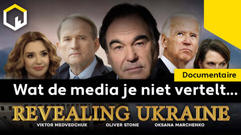 Wat de media je niet vertelt! "Revealing Ukraine", Oliver Stone op z'n best