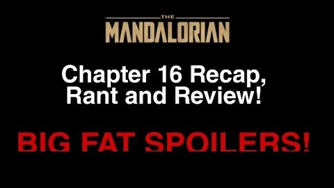 Season 2 finale recap and review of The Mandalorian Chapter 16: The Rescue BIG FAT SPOILERS!