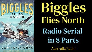 Biggles Flies North (2018) BBC Radio Serial