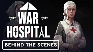 War Hospital - Official The Art of War Hospital Behind the Scenes