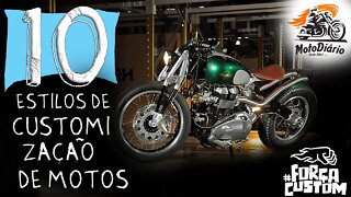 10 estilos de CUSTOMIZAÇÃO de motos