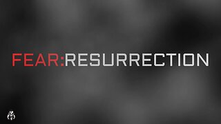 FEAR: RESURRECTION