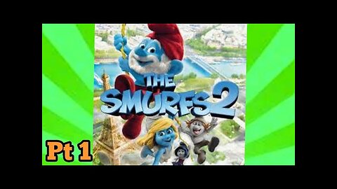 TailslyMox Plays Smurfs 2|Part 1|Enchanted Forest|all lost smurfs