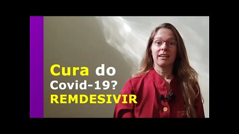 Remdesivir: A cura para o covid-19? #92