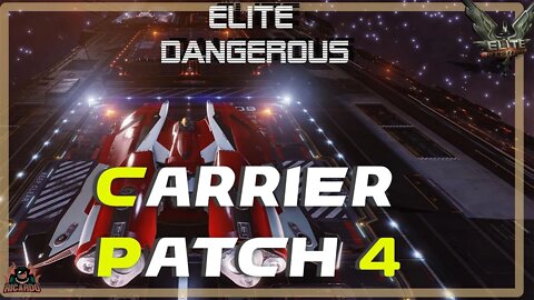 Elite Dangerous Fleet Carriers Patch 4 | what has been fixed?