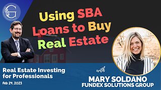 How to Purchase Real Estate with and SBA Loan