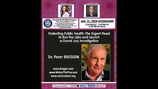 Peter Breggin, MD w/ Joseph Sansone,PhD & Grace Asagra,RN- LOVE, Public Health, and Grand Jury