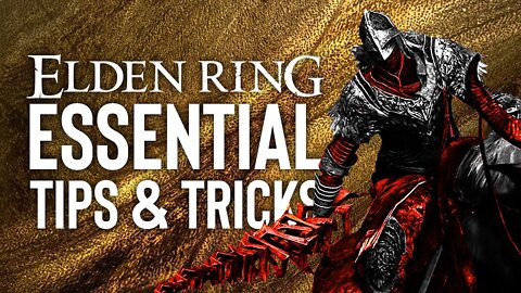 Elden Ring - ESSENTIAL TIPS You Need To Know (Especially New Players)