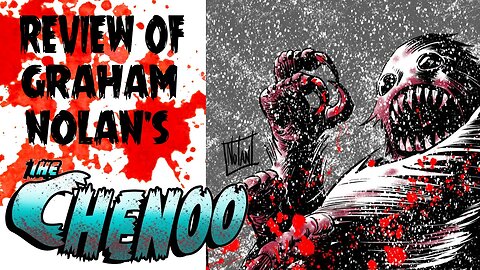 Review of Graham Nolan's HORROR Comic Book THE CHENOO