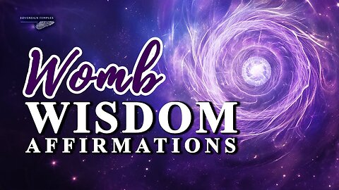 Womb Wisdom Affirmations