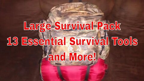 Large Survival Pack 13 Essential Survival Tools and More!