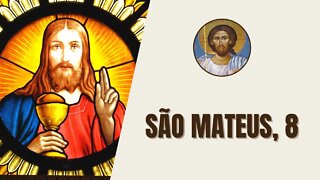 São Mateus, 9 - "Jesus tomou de novo a barca, passou o lago e veio para a sua cidade."