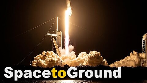 Space to Ground_ Night Launch_ Nov. 10, 2023