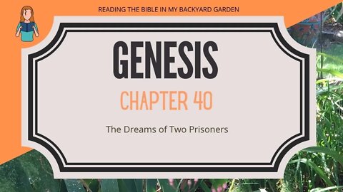 Genesis Chapter 40 | NRSV Bible Reading