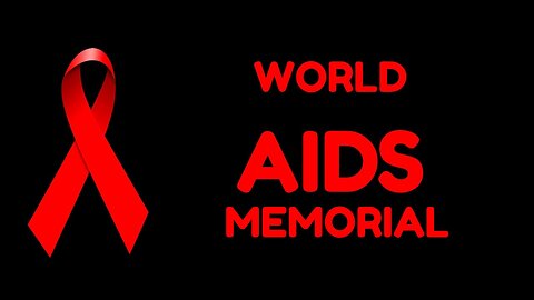 WORLD AIDS MEMORIAL (P.1 of 2)