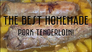 Homemade Pork Tenderloin