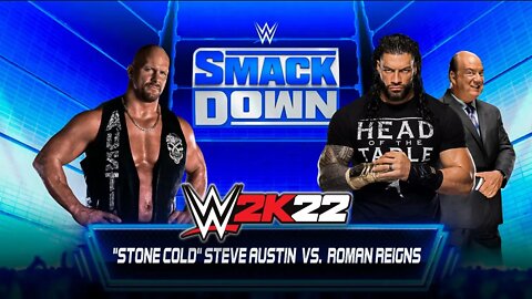 WWE 2K22: Steve Austin Vs. Roman Reigns - Instant Classic Gameplay