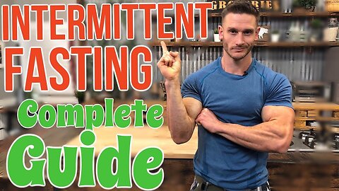 How to do Intermittent Fasting: Complete Guide - Thomas DeLauer