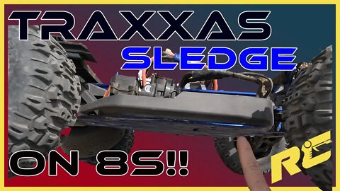 Traxxas Sledge on 8S. How did it do?