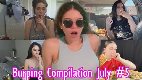 Burping Compilation July #5 | RBC