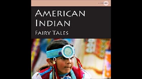 American Indian Fairy Tales Complete Audiobook