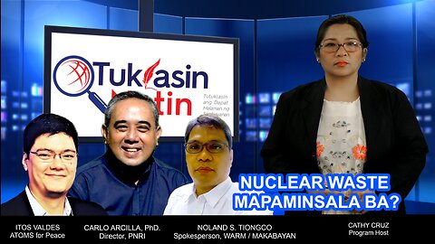 Nuclear Waste: Mapaminsala ba? | Tuklasin Natin