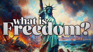 What is Freedom? The Ancient vs. Modern Idea of Freedom