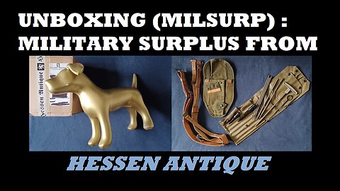 UNBOXING 139: Hessen Antique. Czech Leather Y-Straps, M1956 Entrenching Tool Cover, .50 cal tool kit