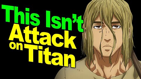 Vinland Saga Mangaka Hates Violence. Consider Attack on Titan Instead.