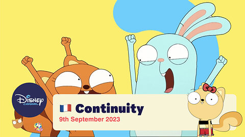 Disney Channel (France) - Adverts and Continuity (9th September 2023)