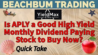 Is APLY a Good High Yield Monthly Dividend Paying Stock to Buy Now?