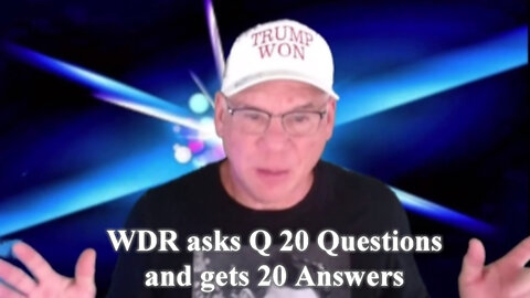 WDR asks Q 20 Questions and Gets 20 Answers.