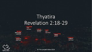 Revelation 2:18--29 Thyatira