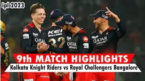IPL 2023 Match 9 Highlights | Kolkata Knight Riders vs Royal Challengers Bangalore 2023 Ipl