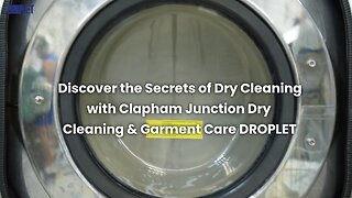 Discover The Secrets Of Dry Cleaning With Clapham Junction Dry Cleaning & Garment Care DROPLET