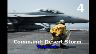 Command: Desert Storm Reprisals walkthrough pt. 4/4