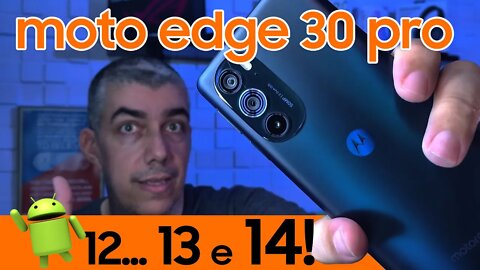 Motorola Edge 30 Pro performance bruta, som estéreo, android 12 e garantia de 2 anos