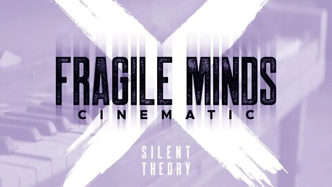 Reation To Silent Theory - Fragile Minds (Broken Down Version)