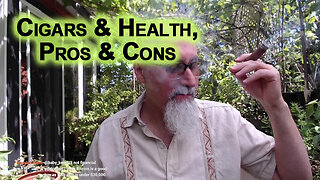 Cigars and Health, Pros and Cons